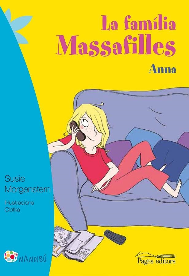 LA FAMÍLIA MASSAFILLES. ANNA | 9788499757711 | MORGENSTERN, SUSIE/CLOTKA | Llibreria Online de Banyoles | Comprar llibres en català i castellà online