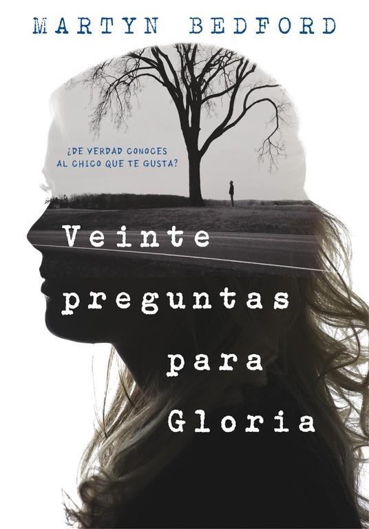 VEINTE PREGUNTAS PARA GLORIA | 9788490436226 | BEDFORD, MARTYN | Llibreria Online de Banyoles | Comprar llibres en català i castellà online