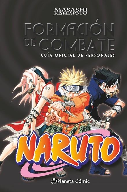 NARUTO GUÍA 1: FORMACIÓN DE COMBATE | 9788416636433 | KISHIMOTO, MASASHI | Llibreria Online de Banyoles | Comprar llibres en català i castellà online