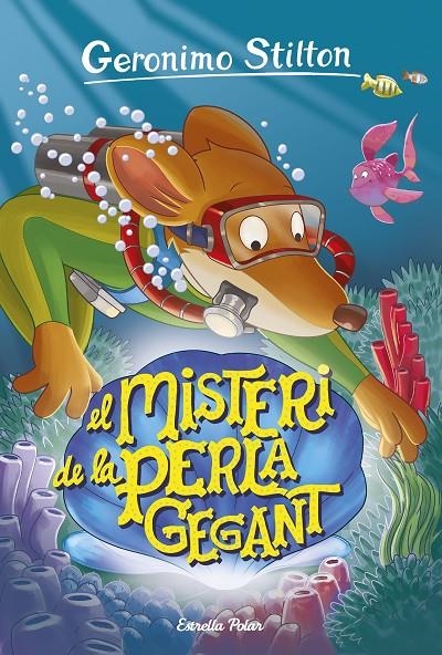 EL MISTERI DE LA PERLA GEGANT | 9788491370116 | GERONIMO STILTON | Llibreria Online de Banyoles | Comprar llibres en català i castellà online