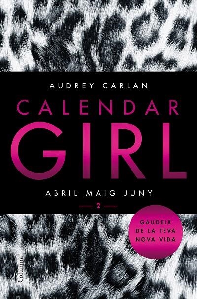 CALENDAR GIRL 2 (CATALÀ) | 9788466421089 | AUDREY CARLAN | Llibreria Online de Banyoles | Comprar llibres en català i castellà online