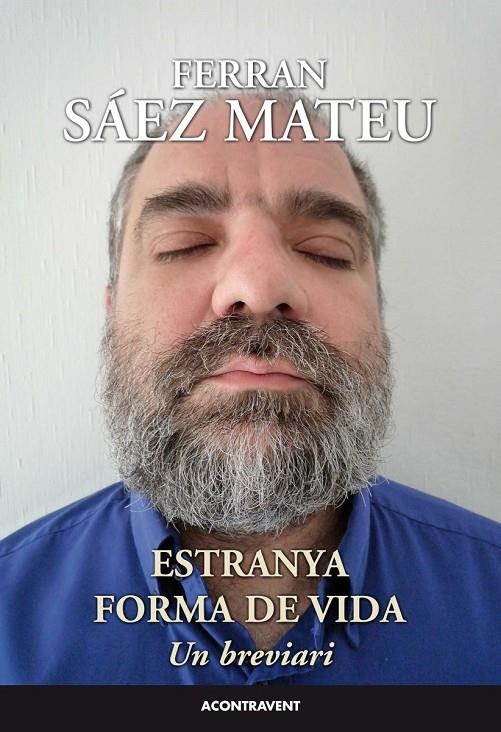 ESTRANYA FORMA DE VIDA | 9788415720188 | SÁEZ MATEU, FERRAN | Llibreria Online de Banyoles | Comprar llibres en català i castellà online