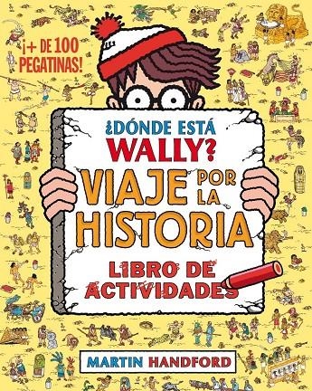 ¿DÓNDE ESTÁ WALLY? VIAJE POR LA HISTORIA | 9788416075799 | HANDFORD, MARTIN | Llibreria Online de Banyoles | Comprar llibres en català i castellà online