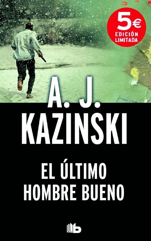 ÚLTIMO HOMBRE BUENO, EL | 9788490702307 | KAZINSKI, A.J. | Llibreria Online de Banyoles | Comprar llibres en català i castellà online