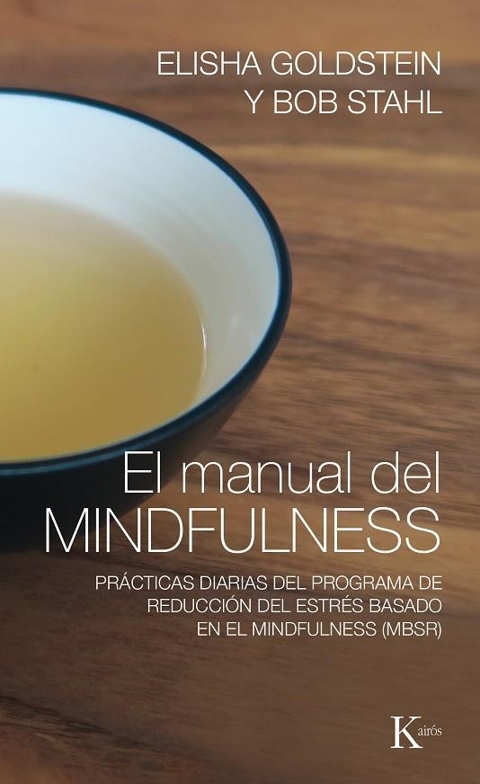 EL MANUAL DEL MINDFULNESS | 9788499885155 | GOLDSTEIN, ELISHA/STAHL, BOB | Llibreria Online de Banyoles | Comprar llibres en català i castellà online