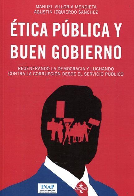 ETICA PUBLICA Y BUEN GOBIERNO | 9788473514415 | MANUEL VILLORIA MENDIETE | Llibreria Online de Banyoles | Comprar llibres en català i castellà online