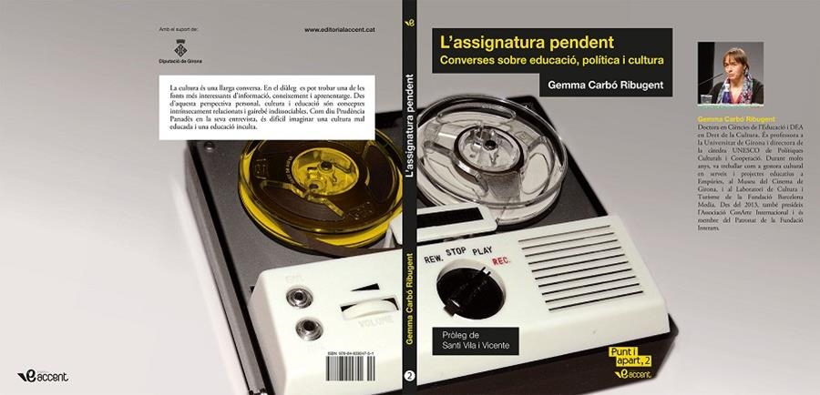 ASSIGNATURA PENDENT, L' | 9788493924751 | CONVERSES SOBRE EDUCACIÓ, POLÍTICA I CULTURA | Llibreria Online de Banyoles | Comprar llibres en català i castellà online