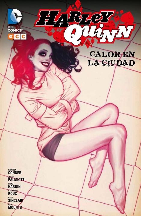 HARLEY QUINN: CALOR EN LA CIUDAD | 9788416746156 | CONNER, AMANDA | Llibreria Online de Banyoles | Comprar llibres en català i castellà online