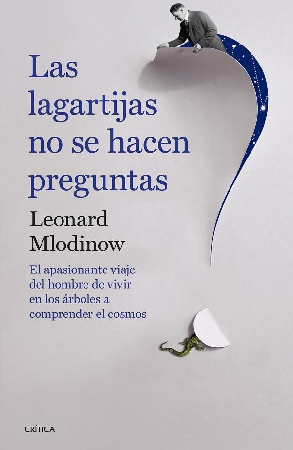 LAGARTIJAS NO SE HACEN PREGUNTAS, LAS | 9788498929331 | MLODINOW, LEONARD | Llibreria Online de Banyoles | Comprar llibres en català i castellà online