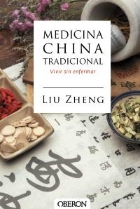 MEDICINA CHINA TRADICIONAL | 9788441537408 | ZHENG, LIU | Llibreria Online de Banyoles | Comprar llibres en català i castellà online