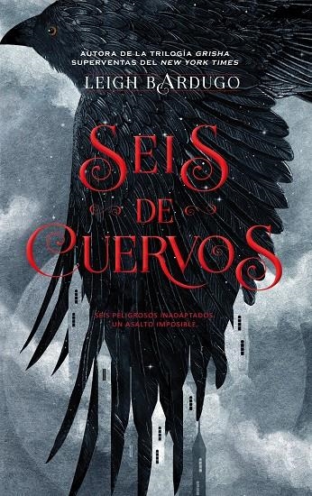 SEIS DE CUERVOS | 9788416387588 | BARDUGO, LEIGH | Llibreria Online de Banyoles | Comprar llibres en català i castellà online