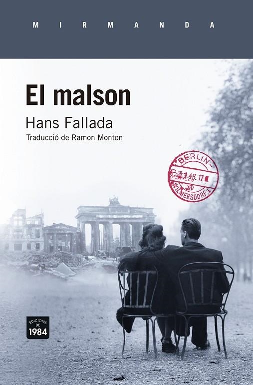 MALSON, EL | 9788415835868 | FALLADA, HANS | Llibreria L'Altell - Llibreria Online de Banyoles | Comprar llibres en català i castellà online - Llibreria de Girona