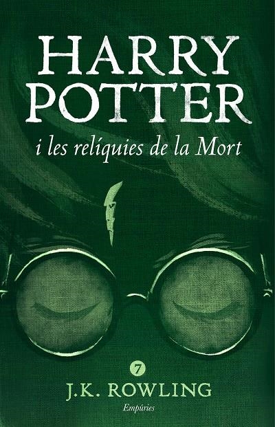 HARRY POTTER I LES RELÍQUIES DE LA MORT (RÚSTICA) | 9788416367863 | ROWLING, J. K. | Llibreria Online de Banyoles | Comprar llibres en català i castellà online