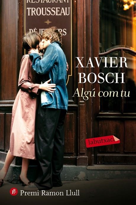 ALGÚ COM TU | 9788416600335 | BOSCH, XAVIER | Llibreria Online de Banyoles | Comprar llibres en català i castellà online