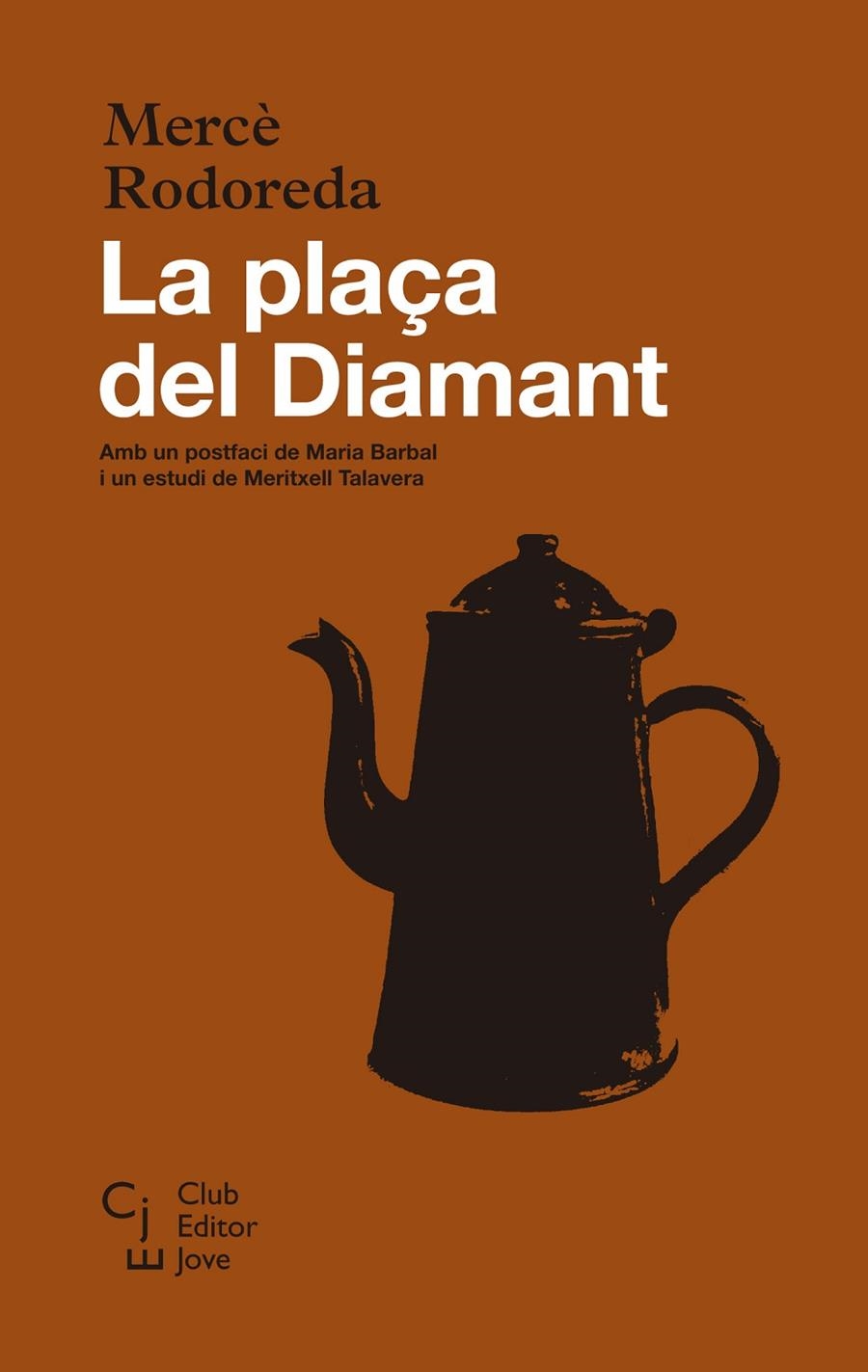 PLAÇA DEL DIAMANT, LA | 9788473292115 | RODOREDA, MERCÈ | Llibreria L'Altell - Llibreria Online de Banyoles | Comprar llibres en català i castellà online - Llibreria de Girona