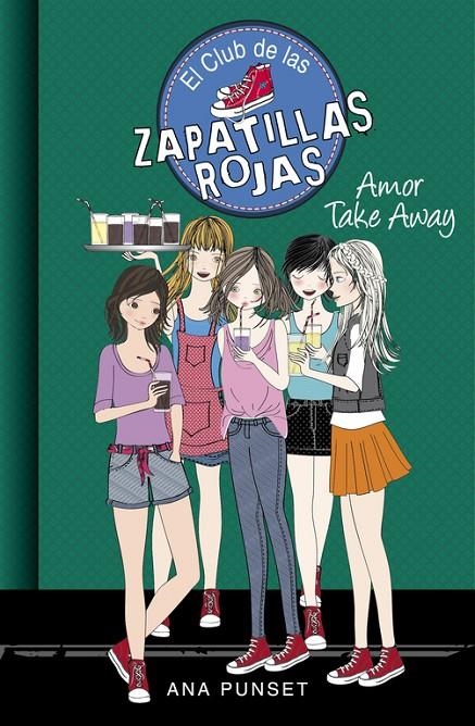 AMOR TAKE AWAY (EL CLUB DE LAS ZAPATILLAS ROJAS 9) | 9788490436660 | PUNSET, ANA/GONZALEZ, PAULA | Llibreria Online de Banyoles | Comprar llibres en català i castellà online