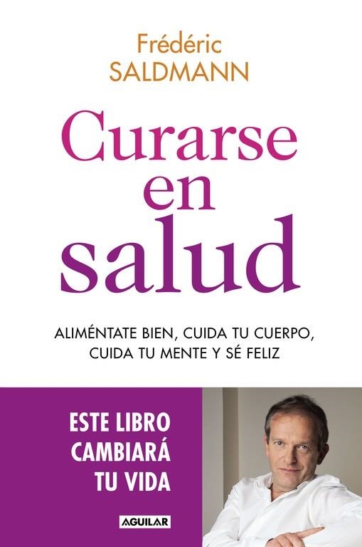 CURARSE EN SALUD | 9788403515369 | SALDMANN, DR. FREDERIC | Llibreria Online de Banyoles | Comprar llibres en català i castellà online