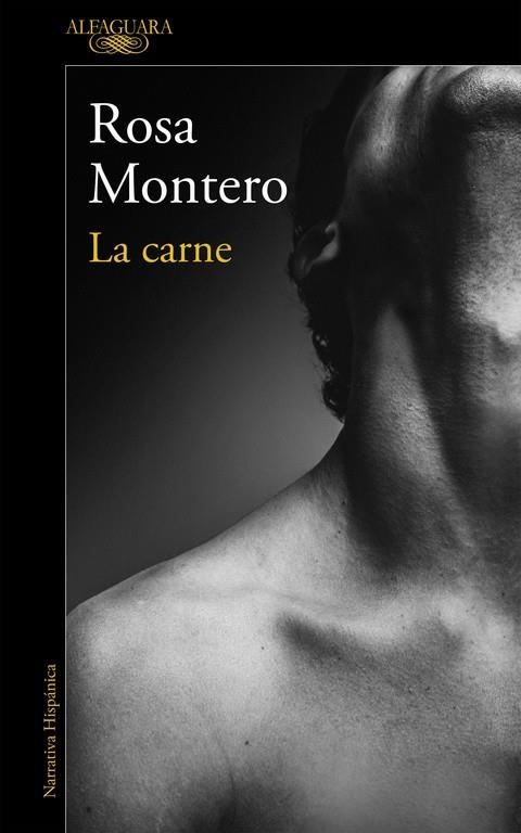 LA CARNE | 9788420426198 | MONTERO, ROSA | Llibreria Online de Banyoles | Comprar llibres en català i castellà online