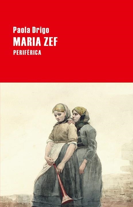 MARIA ZEF | 9788416291366 | DRIGO, PAOLA | Llibreria Online de Banyoles | Comprar llibres en català i castellà online