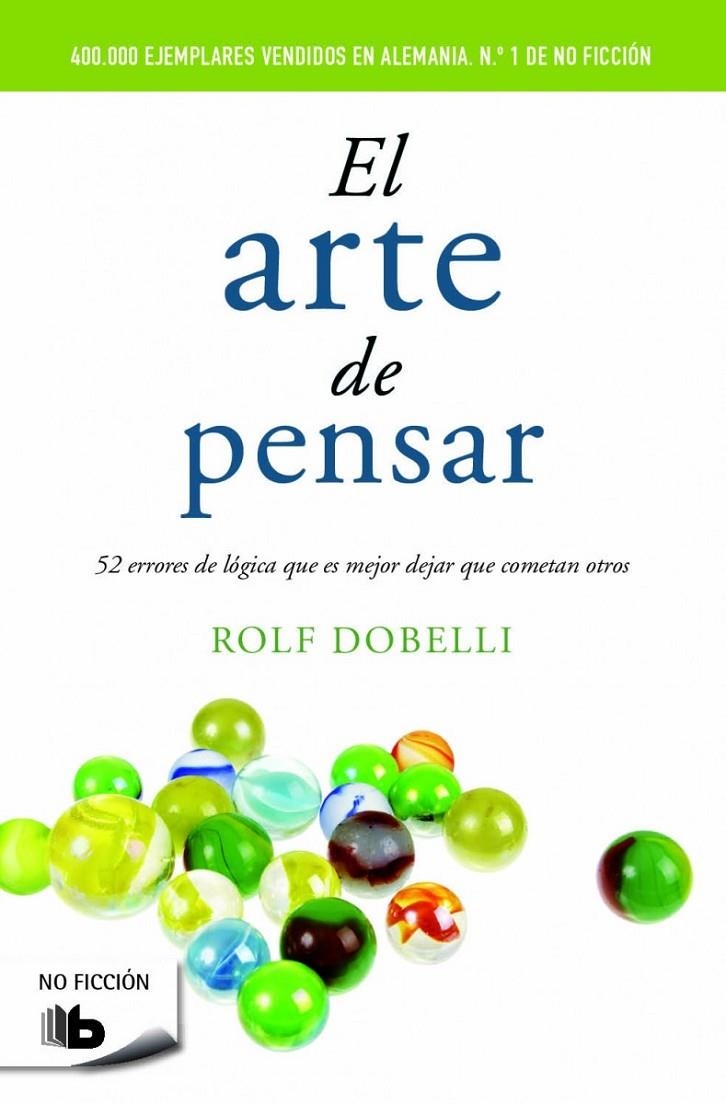 ARTE DE PENSAR, EL | 9788490702161 | DOBELLI, ROLF | Llibreria Online de Banyoles | Comprar llibres en català i castellà online