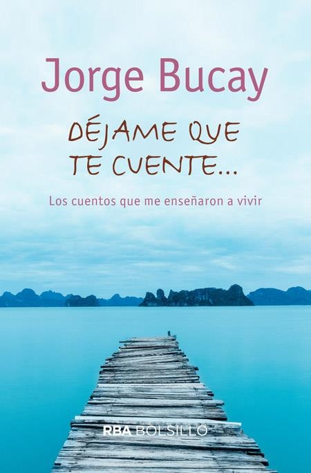 DÉJAME QUE TE CUENTE | 9788492966783 | BUCAY , JORGE | Llibreria Online de Banyoles | Comprar llibres en català i castellà online