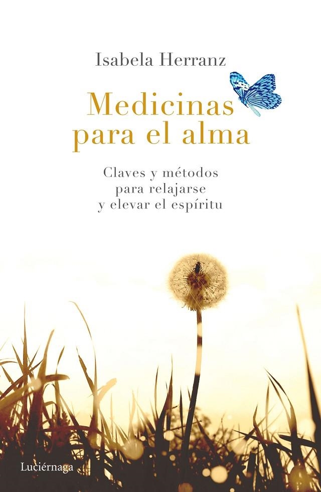 MEDICINAS PARA EL ALMA | 9788416694174 | HERRANZ, ISABELA | Llibreria Online de Banyoles | Comprar llibres en català i castellà online