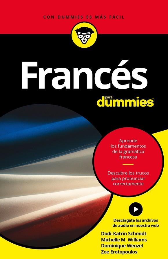 FRANCÉS PARA DUMMIES | 9788432903045 | SCHMIDT, DODI-KATRIN/WENZEL, DOMINIQUE/WILLIAMS, MICHELE M. | Llibreria Online de Banyoles | Comprar llibres en català i castellà online