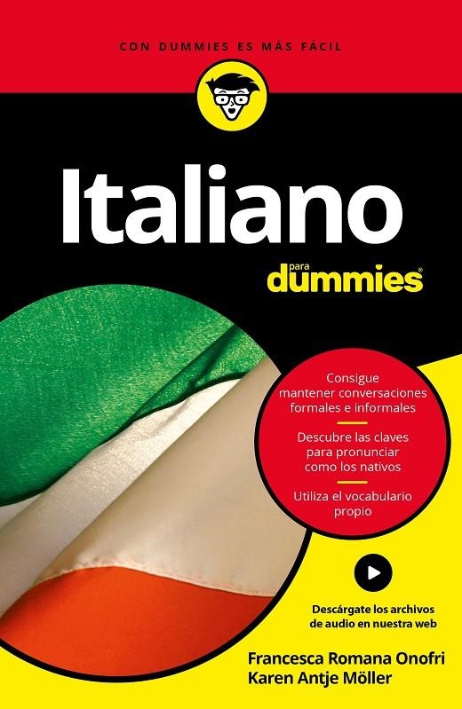 ITALIANO PARA DUMMIES | 9788432903052 | ROMANA ONOFRI, FRANCESCA/ANTJE MÖLLER, KAREN | Llibreria Online de Banyoles | Comprar llibres en català i castellà online