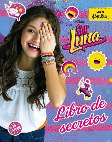 SOY LUNA. LIBRO DE SECRETOS | 9788499518404 | DISNEY | Llibreria Online de Banyoles | Comprar llibres en català i castellà online