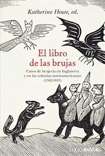 LIBRO DE LAS BRUJAS, EL | 9788490652244 | HOWE, KATHERINE (ED.) | Llibreria Online de Banyoles | Comprar llibres en català i castellà online