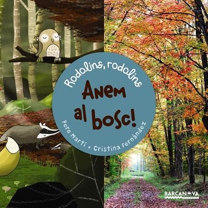 ANEM AL BOSC | 9788448941154 | MARTÍ I BERTRAN, PERE | Llibreria L'Altell - Llibreria Online de Banyoles | Comprar llibres en català i castellà online - Llibreria de Girona