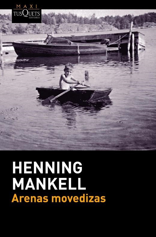 ARENAS MOVEDIZAS | 9788490663189 | MANKELL, HENNING | Llibreria Online de Banyoles | Comprar llibres en català i castellà online