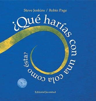 ¡QUÉ HARÍAS CON UNA COLA COMO ÉSTA? | 9788426133915 | JENKINS - PAGE | Llibreria Online de Banyoles | Comprar llibres en català i castellà online