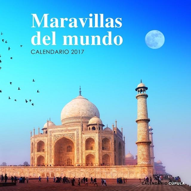 CALENDARIO MARAVILLAS DEL MUNDO 2017 | 9788448022518 | AA. VV. | Llibreria Online de Banyoles | Comprar llibres en català i castellà online