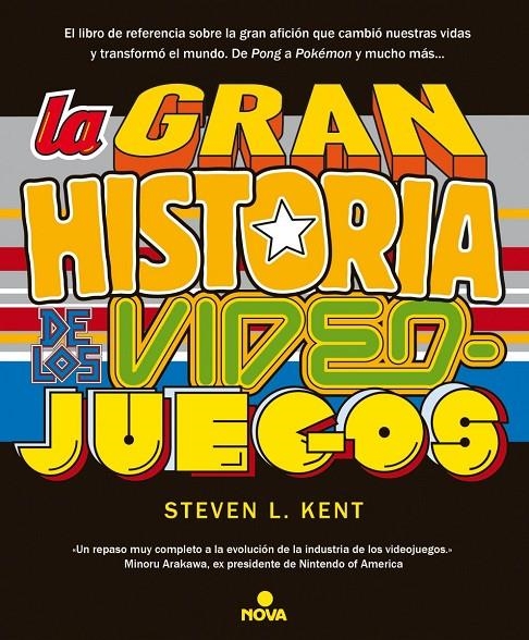 GRAN HISTORIA DE LOS VIDEOJUEGOS, LA | 9788466655026 | L. KENT, STEVEN | Llibreria Online de Banyoles | Comprar llibres en català i castellà online