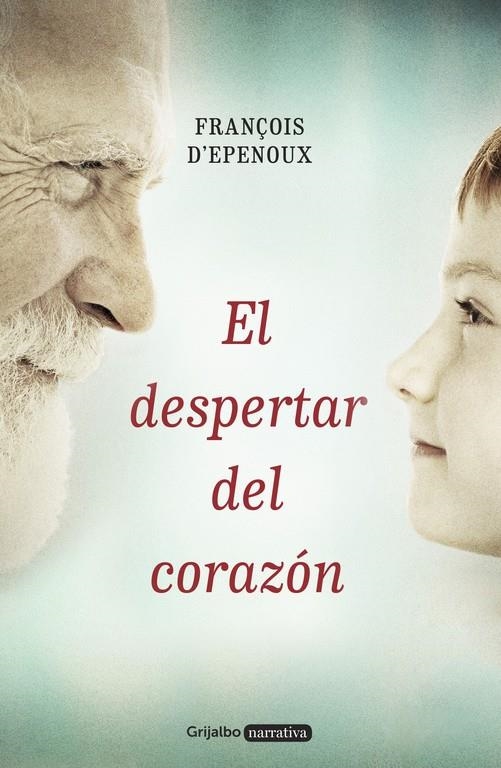 EL DESPERTAR DEL CORAZÓN | 9788425353420 | D'EPENOUX, FRANÇOIS | Llibreria Online de Banyoles | Comprar llibres en català i castellà online