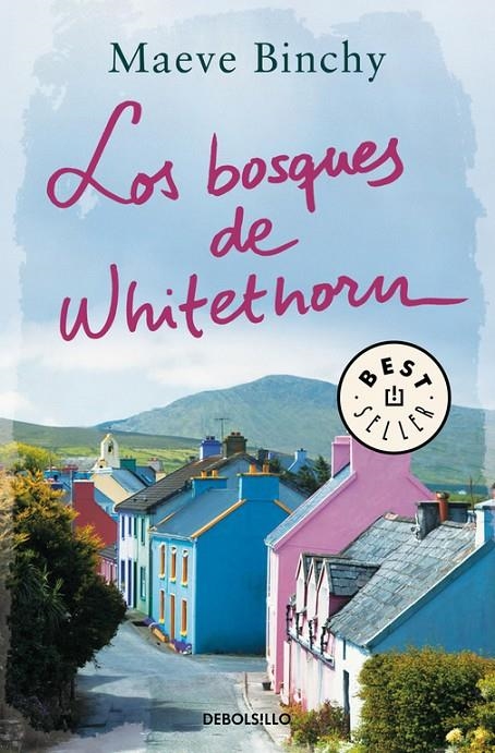 LOS BOSQUES DE WHITEHORN | 9788466336550 | BINCHY, MAEVE | Llibreria Online de Banyoles | Comprar llibres en català i castellà online