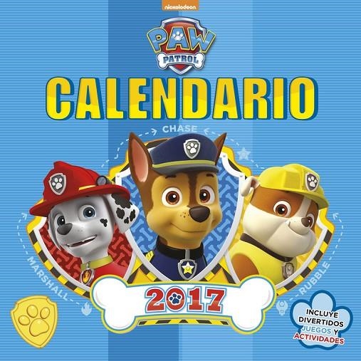 CALENDARIO PAW PATROL 2017 | 9788448847036 | NICKELODEON | Llibreria Online de Banyoles | Comprar llibres en català i castellà online