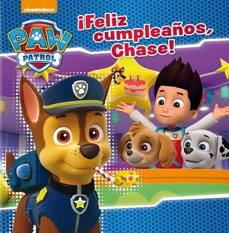 ¡FELIZ CUMPLEAÑOS, CHASE! (PAW PATROL. PRIMERAS LECTURAS) | 9788448847173 | NICKELODEON | Llibreria L'Altell - Llibreria Online de Banyoles | Comprar llibres en català i castellà online - Llibreria de Girona