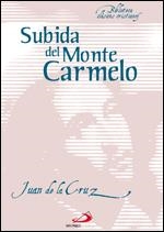 SUBIDA AL MONTE CARMELO | 9788428530590 | CRUZ, JUAN DE LA | Llibreria L'Altell - Llibreria Online de Banyoles | Comprar llibres en català i castellà online - Llibreria de Girona