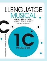 LLENGUATGE MUSICAL. GRAU ELEMENTAL. PRIMER CURS. EL MEU LLIBRE DE MÚSICA | 9788498838343 | SEGARRA, IRENEU | Llibreria Online de Banyoles | Comprar llibres en català i castellà online