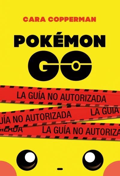 POKÉMON GO | 9788496886605 | COPPERMAN, CARA | Llibreria Online de Banyoles | Comprar llibres en català i castellà online