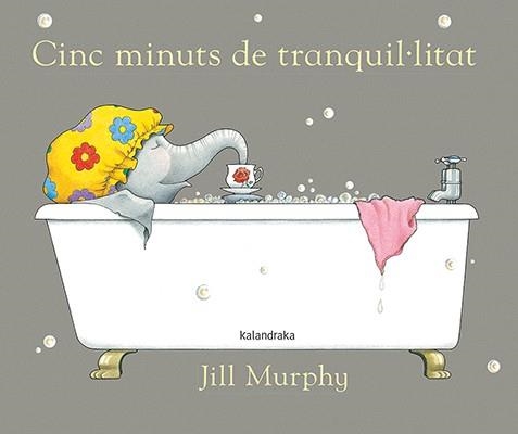 CINC MINUTS DE TRANQUIL.LITAT | 9788484642428 | MURPHY, JILL | Llibreria Online de Banyoles | Comprar llibres en català i castellà online