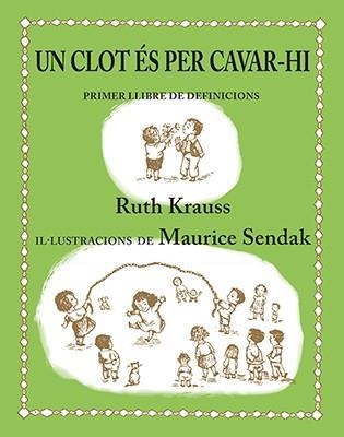 UN CLOT ÉS PER CAVAR-HI | 9788484642442 | KRAUSS, RUTH | Llibreria Online de Banyoles | Comprar llibres en català i castellà online