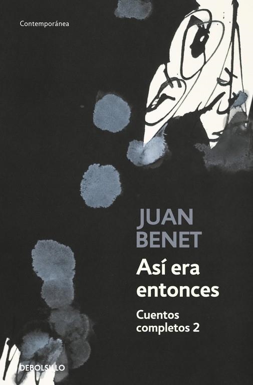 ASÍ ERA ENTONCES. CUENTOS COMPLETOS 2 | 9788466335201 | BENET, JUAN | Llibreria Online de Banyoles | Comprar llibres en català i castellà online