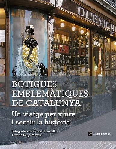 BOTIGUES EMBLEMÀTIQUES DE CATALUNYA. UN VIATGE PER VIURE I SENTIR LA HISTÒRIA | 9788416139828 | MARTÍN LAMATA, SERGI | Llibreria Online de Banyoles | Comprar llibres en català i castellà online