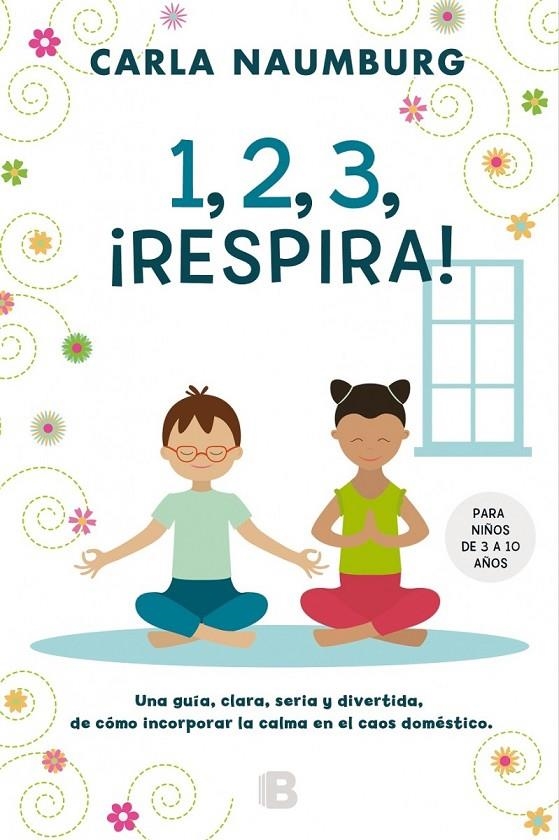 1, 2, 3, ¡RESPIRA! | 9788466659611 | NAUMBURG, CARLA | Llibreria Online de Banyoles | Comprar llibres en català i castellà online