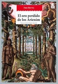 ORO PERDIDO DE LOS ARIENIM, EL | 9788416537075 | BETTO, FREI | Llibreria Online de Banyoles | Comprar llibres en català i castellà online