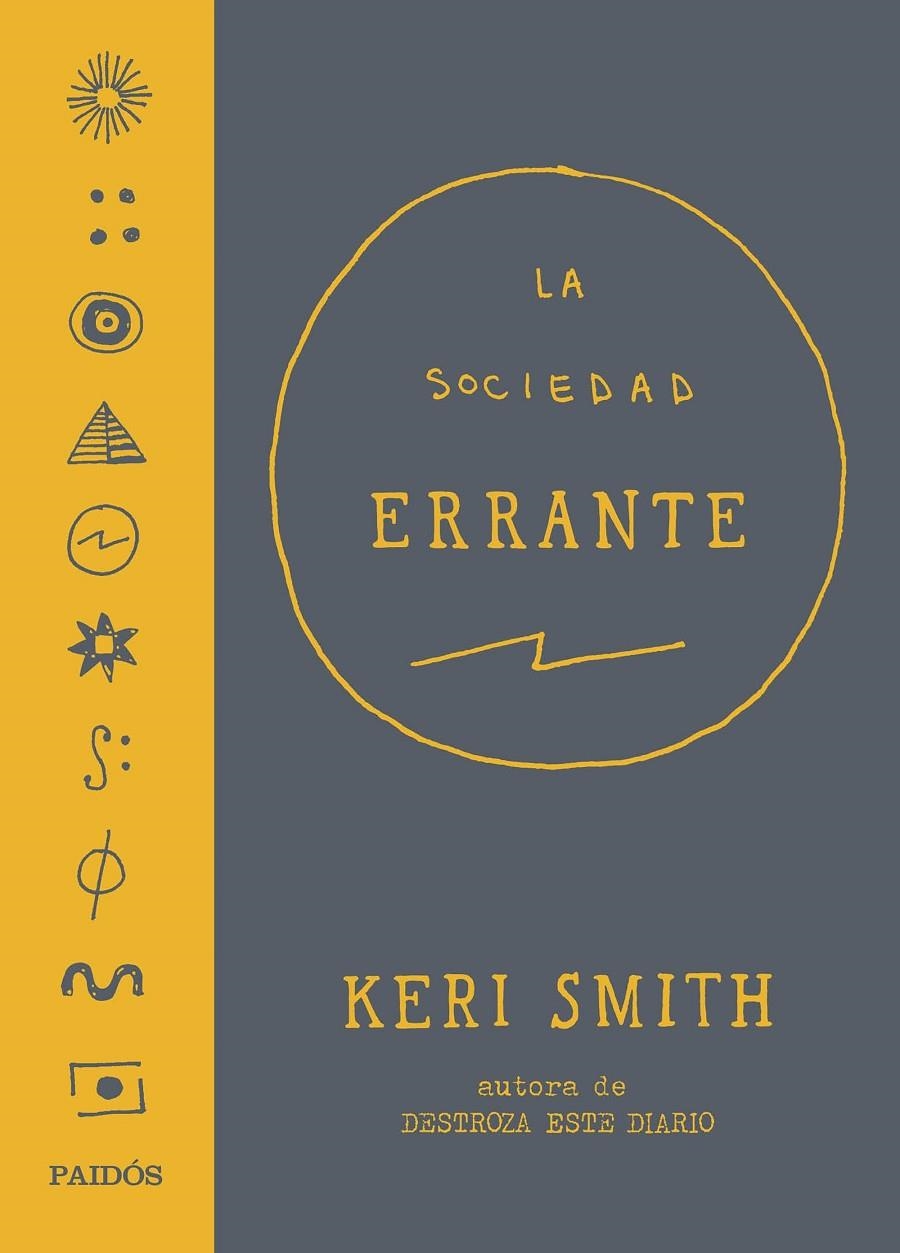 SOCIEDAD ERRANTE, LA | 9788449332401 | SMITH, KERI | Llibreria Online de Banyoles | Comprar llibres en català i castellà online