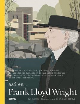 ASÍ ES... FRANK LLOYD WRIGHT | 9788498019315 | WOLNER, IAN/KIRKHAM, MICHAEL | Llibreria Online de Banyoles | Comprar llibres en català i castellà online